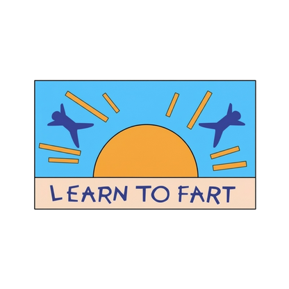 Learn To Fart T-Shirt