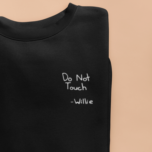 Do Not Touch Willie T-Shirt